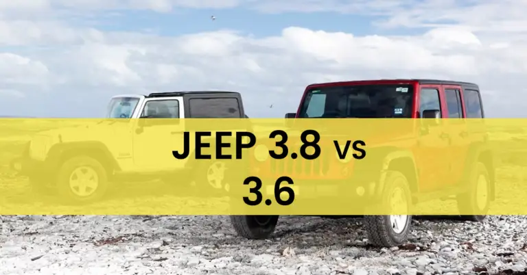 Jeep 3.8 Vs 3.6: Ultimate Battle of Power